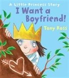 Tony Ross - I Want a Boyfriend!