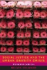 Melvin Delgado, Melvin (Profesor Delgado, Delgado Melvin - Social Justice and the Urban Obesity Crisis