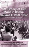 Matt Brennan, Brennan Matt, Martin Cloonan, Martin (University of Glasgow Cloonan, Professor Martin Cloonan, Simon Frith... - History of Live Music in Britain