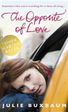 Julie Buxbaum - Opposite of Love