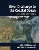 Katherine L. Farnsworth, Farnsworth Katherine L., John D. Milliman, John D. (College of William and Mary Milliman, John D. Farnsworth Milliman, Milliman John D. - River Discharge to the Coastal Ocean