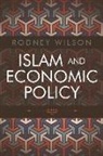 Wilson, Professor Rodney (Durham University Wilson, Rodney Wilson, Wilson Rodney - Islam and Economic Policy