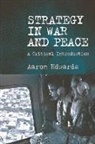 Aaron Edwards, Senior Lecturer in Defence and Internatio Edwards, Senior Lecturer in Defence and International Affairs Aaron Edwards, Senior Lecturer in Defence and International Affairs Aaron (Royal Military Academy Edwards, Edwards Aaron - Strategy in War and Peace