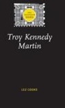 Lez Cooke, Jonathan Bignell, Sarah Cardwell - Troy Kennedy Martin