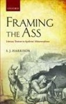 S. J. Harrison, S. J. (Professor of Latin Literature Harrison, Harrison S. J. - Framing the Ass