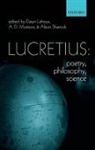 Daryn Lehoux, Daryn Morrison Lehoux, Daryn Lehoux, A. D. Morrison, Alison Sharrock, Sharrock Alison - Lucretius: Poetry, Philosophy, Science
