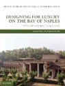 Mantha Zarmakoupi - Designing for Luxury on the Bay of Naples