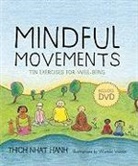 Daniel Goleman, Thich Nhat Hanh, Wietske Vriezen, Wietske Nhat Hanh Vriezen - Mindful Movements