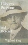 Wilfried Sieg, Sieg Wilfried - Hilbert's Programs and Beyond