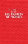 Karen Britland, Elizabeth Cary, Cary Elizabeth, Karen Britland - The Tragedy of Mariam