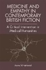 Anne Whitehead, Anne (Durham University) Whitehead, WHITEHEAD ANNE - Medicine and Empathy in Contemporary British Fiction