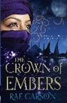 Rae Carson, Carson Rae - The Crown of Embers