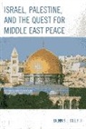 Dennis J. Deeb, Dennis J. II Deeb, Deeb Dennis J. - Israel Palestine Amp the Quest Fpb