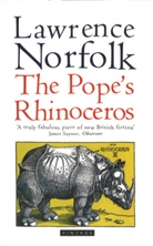 Lawrence Norfolk, Albrecht Durer - The Pope's Rhinoceros