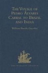 William Brooks Greenlee, William Brooks (EDT) Greenlee, William Brooks Greenlee, Greenlee William Brooks - Voyage of Pedro Alvares Cabral to Brazil and India