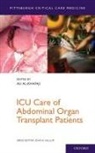 Ali Al-Khafaji, Ali (EDT) Al-khafaji, Ali Al-Khafaji, Ali (Assistant Professor of Critical Care Medicine Al-Khafaji, Al-Khafaji Ali - ICU Care of Abdominal Organ Transplant Patients