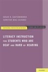 Jennifer Beal-Alvarez, Jennifer (Doctoral student in Educational Psychology and Special Education Beal-Alvarez, Beal-Alvarez Jennifer, Susan R Easterbrooks, Susan R. Easterbrooks, Susan R. (Professor of Educational Psychology and Special Education Easterbrooks... - Literacy Instruction for Students Who Are Deaf and Hard of Hearing