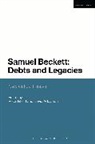 Chris Ackerley, David Addyman, Peter Fifield, Peter Addyman Fifield, H, David Addyman... - Samuel Beckett: Debts and Legacies