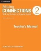 Jo McEntire, Jo Williams Mcentire, Jessica Williams - Making Connections Level 2 Teacher''s Manual