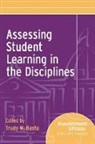 Associates, Trudy W. Banta, Trudy W. (EDT) Banta, Trudy W. Banta &amp; Associates, Trudy W. Banta &amp;amp, Banta... - Assessing Student Learning in the Disciplines