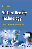 Grigore C Burdea, Grigore C. Burdea, Grigore C. (Rutgers--The State University Burdea, Grigore C. Coiffet Burdea, Burdea Grigore C., Philippe Coiffet... - Virtual Reality Technology