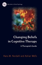 Han Nordahl, Hans Nordahl, Hans Wells Nordahl, HM Nordahl, Adrian Wells - Changing Beliefs in Cognitive Therapy