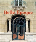 Roy Johnston, Steve Gorton - Parisian Architecture of the Belle Epoque