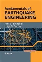 Luigi Di Sarno, Amr Elnashai, Amr S. Elnashai, Amr S. Sarno Elnashai - Fundamentals of Earthquake Engineering