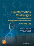 Teresa Attwood, Teresa K Attwood, Teresa K. Attwood, Teresa K. Pettifer Attwood, ATTWOOD TERESA K PETTIFER STEPH, Attwood Teresa K.... - BIOINFORMATICS CHALLENGES AT INTE