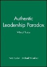Kerr Bunker, Kerry Bunker, Kerry A. Wakefield Bunker, Kerry Wakefield Bunker, Michael Wakefield, Wakefield Michael - Authentic Leadership Paradox Wheel Poster