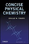 Donald W Rogers, Donald W. Rogers, Donald W. (Long Island University Rogers, Dw Rogers, ROGERS DONALD W, Rogers Donald W. - Concise Physical Chemistry