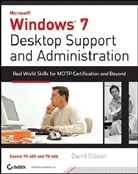 Darril Gibson - Windows 7 Desktop Support and Administration