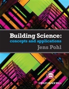 Pohl, J Pohl, Jens Pohl, Jens (California Polytechnic State Universit Pohl, Pohl Jens - Building Science