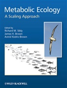 James H. Brown, Astrid Kodric-Brown, Richard M. Sibly, Richard M. Brown Sibly, SIBLY RICHARD M BROWN JAMES H, James H. Brown... - Metabolic Ecology