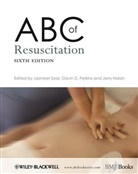 Jerry Nolan, Gavin D. Perkins, J Soar, Jasmeet Soar, Jasmeet Perkins Soar, Gavi D Perkins... - ABC of Resuscitation