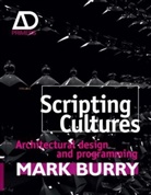 M Burry, Mark Burry, Mark (Rmit University) Burry, Burry Mark - Scripting Cultures