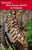 Laura Lea Miller - Frommer''s Walt Disney World & Orlando
