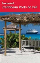 Robin Andersen, Christina Paulette Colon, Christina Paulette Colón, Felisa Mahabal - Frommer''s Caribbean Ports of Call