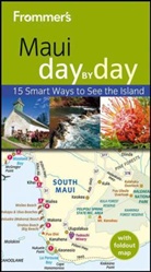 Jeanette Foster - Frommer''s Maui Day By Day