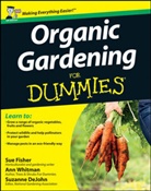S Fisher, Sue Fisher, Sue S. Fisher, Sue S. (Freelance) Fisher, Fisher Sue S. - Organic Gardening for Dummies