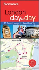 Joe Fullman - Frommer''s London Day By Day