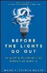 Maggie Koerth-Baker - Before the Lights Go Out