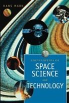 H Mark, Hans Mark, Hans (University of Texas At Austin) Mark, Mark Hans, Maureen Salkin, Hans Mark... - Encyclopedia of Space Science and Technology, 2 Volume Set