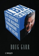 Douglas Garr, D Garr, Doug Garr, Douglas Garr, Garr Douglas - Ibm Redux