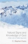 C. Stephen Evans, C. Stephen (University Professor of Philoso Evans, C. Stephen (University Professor of Philosophy and Humanities Evans, Evans C. Stephen - Natural Signs and Knowledge of God
