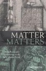 Kurt Smith, Kurt (Bloomsburg University of Pennsylvania Smith, Kurt (Bloomsburg University of Pennsylvania) Smith, Smith Kurt - Matter Matters