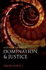 Frank Lovett, Frank (Assistant Professor of Political Sc Lovett, Lovett Frank - General Theory of Domination and Justice