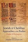 Susan Gillingham, Susan (Fellow and Tutor in Theology Gillingham, Susan Gillingham, Gillingham Susan - Jewish and Christian Approaches to the Psalms