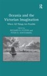 Richard D. Fulton, Richard D. Hoffenberg Fulton, Peter H. Hoffenberg, Hoffenberg Peter H., Richard D. Fulton, Fulton Richard D. - Oceania and the Victorian Imagination