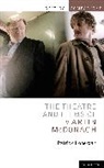 Patrick Lonergan, Patrick (National University of Ireland Lonergan, Lonergan Patrick, Patrick Lonergan, Kevin J. Wetmore Jr - The Theatre and Films of Martin McDonagh